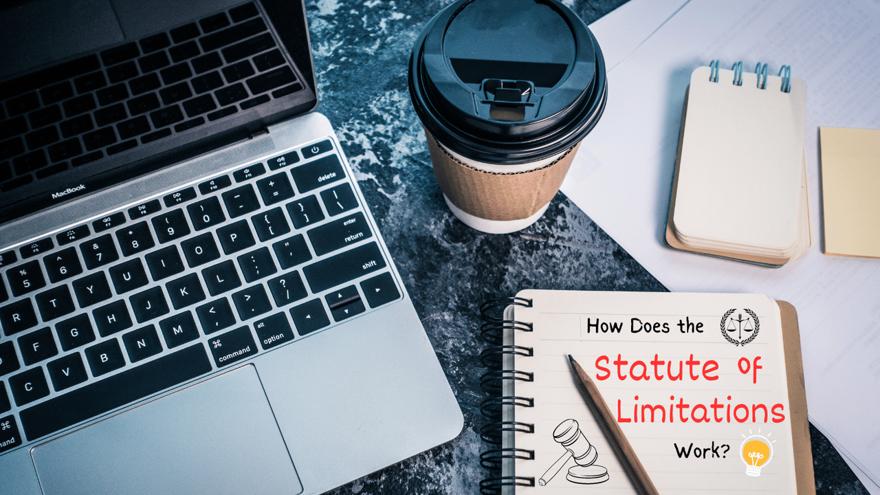 How Does the Statute of Limitations Work